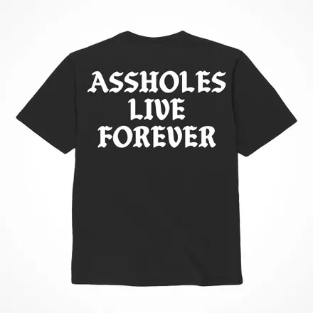 "Assholes Live Forever" Shirt Large Black